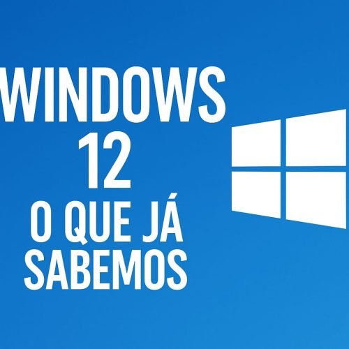Windows 12: Tudo o que já sabemos!